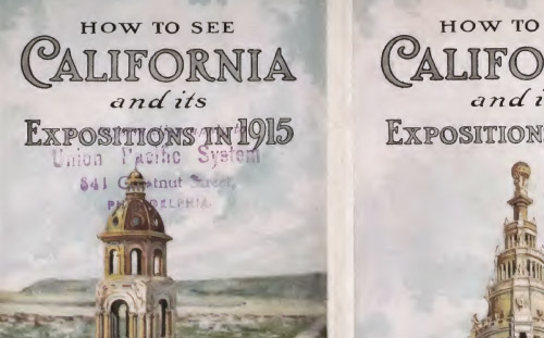 How to See California and Its Expositions in 1915